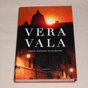 Vera Vala Kosto ikuisessa kaupungissa